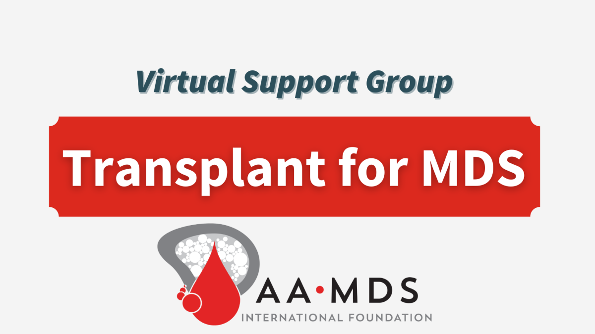 Introductory image: Transplant for MDS Support Group - 2025 March