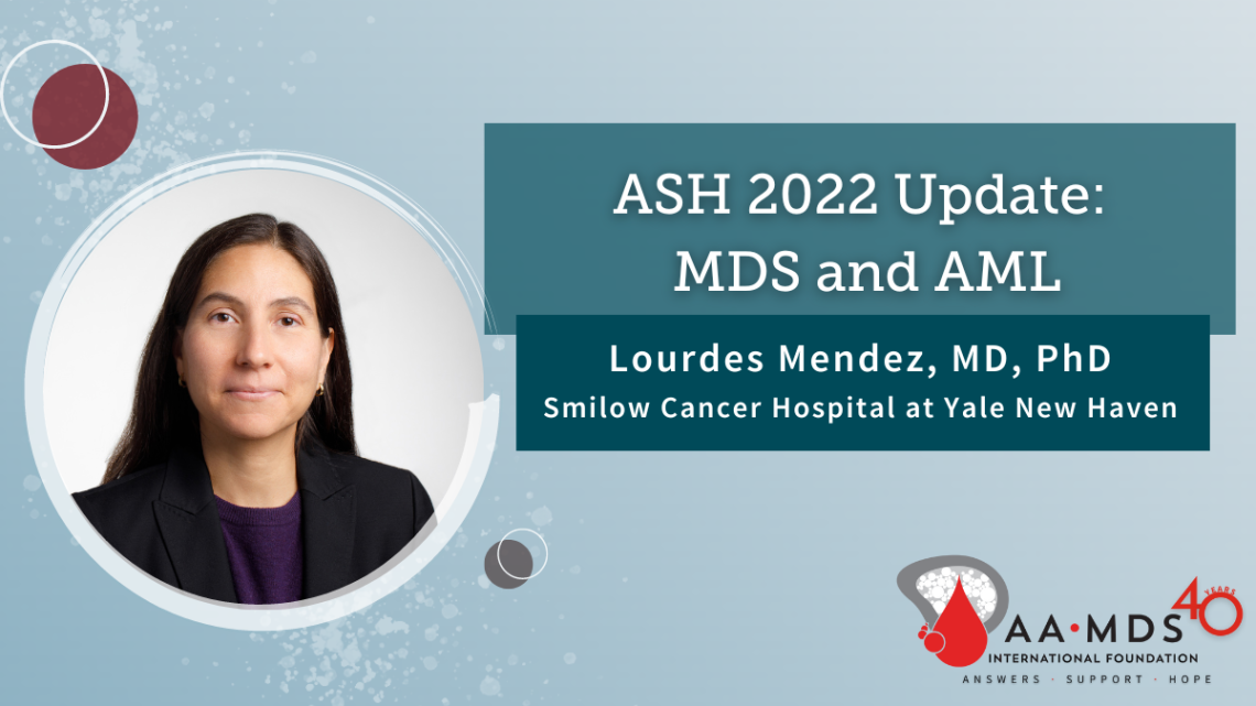 ASH22 Updates on M-D-S and A-M-L
