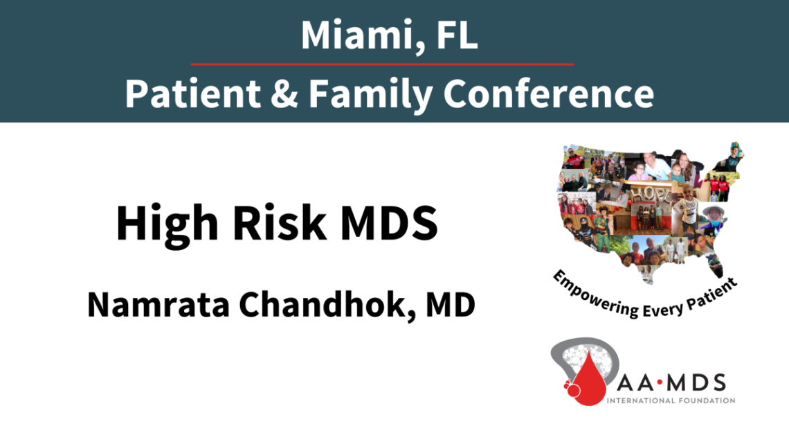 High Risk M-D-S with Namrata Chandhok, MD