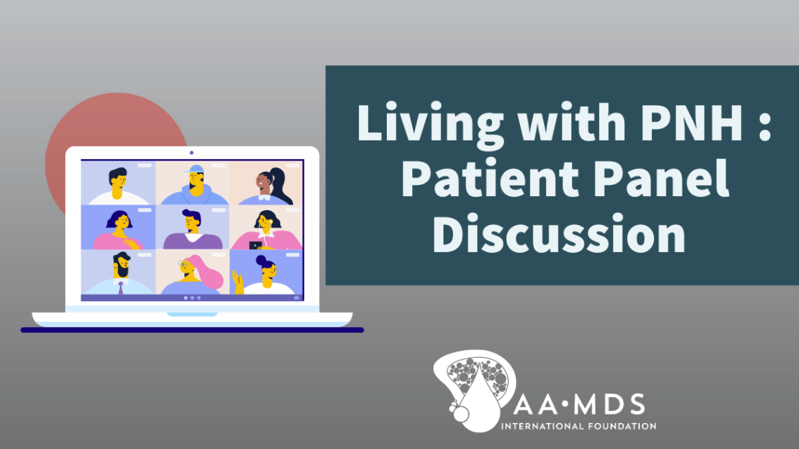 Living with P-N-H - a patient panel discussion