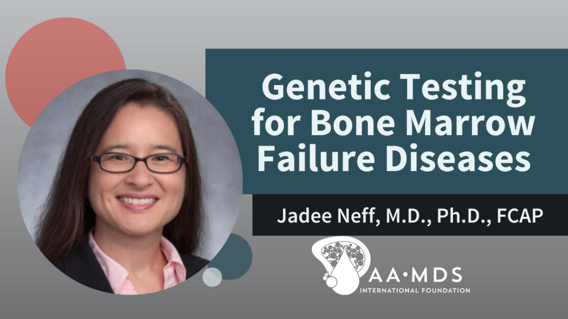 Genetic Testing for Bone Marrow Failure Diseases