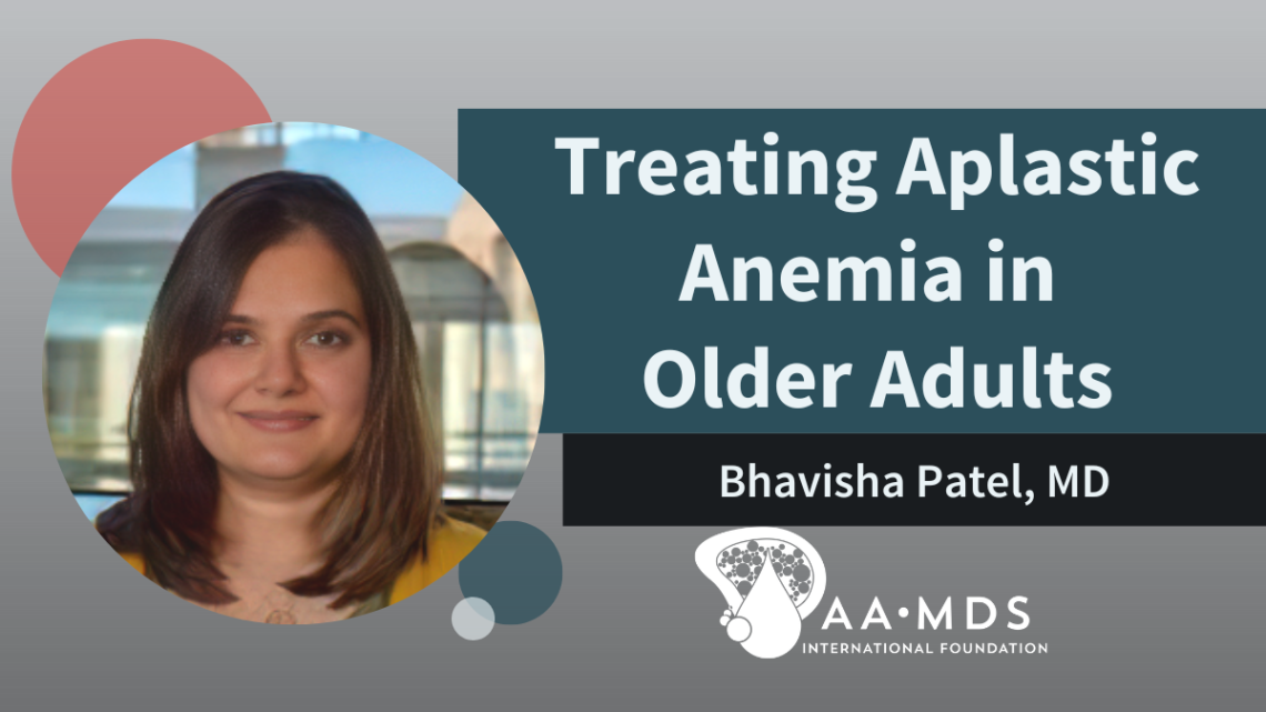 Treating Aplastic Anemia in Older Adults
