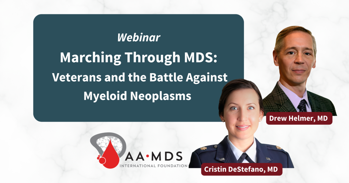 Grahpic for the Webinar - Marching through M-D-S - Veterans and the battle against myeloid neoplasms