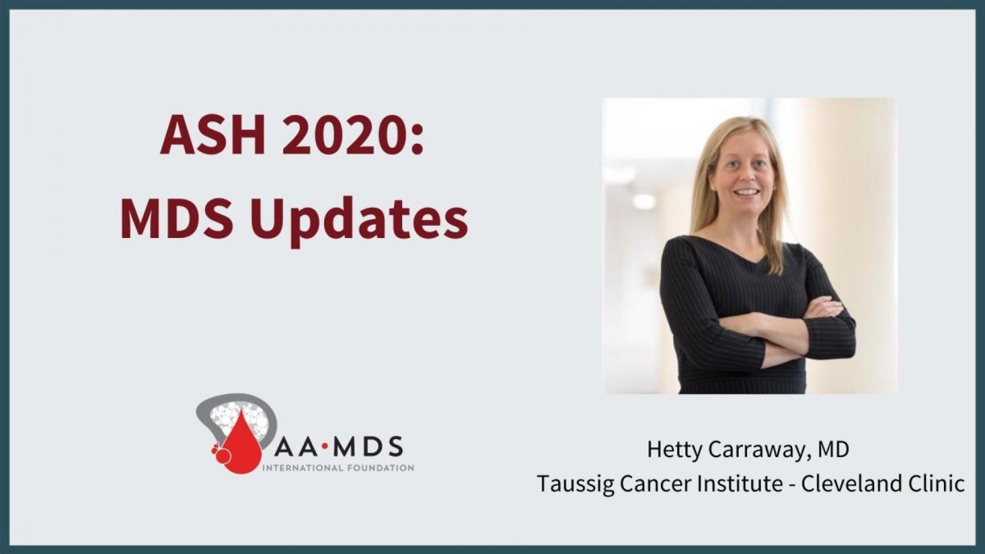 ASH 2020 - MDS Focus