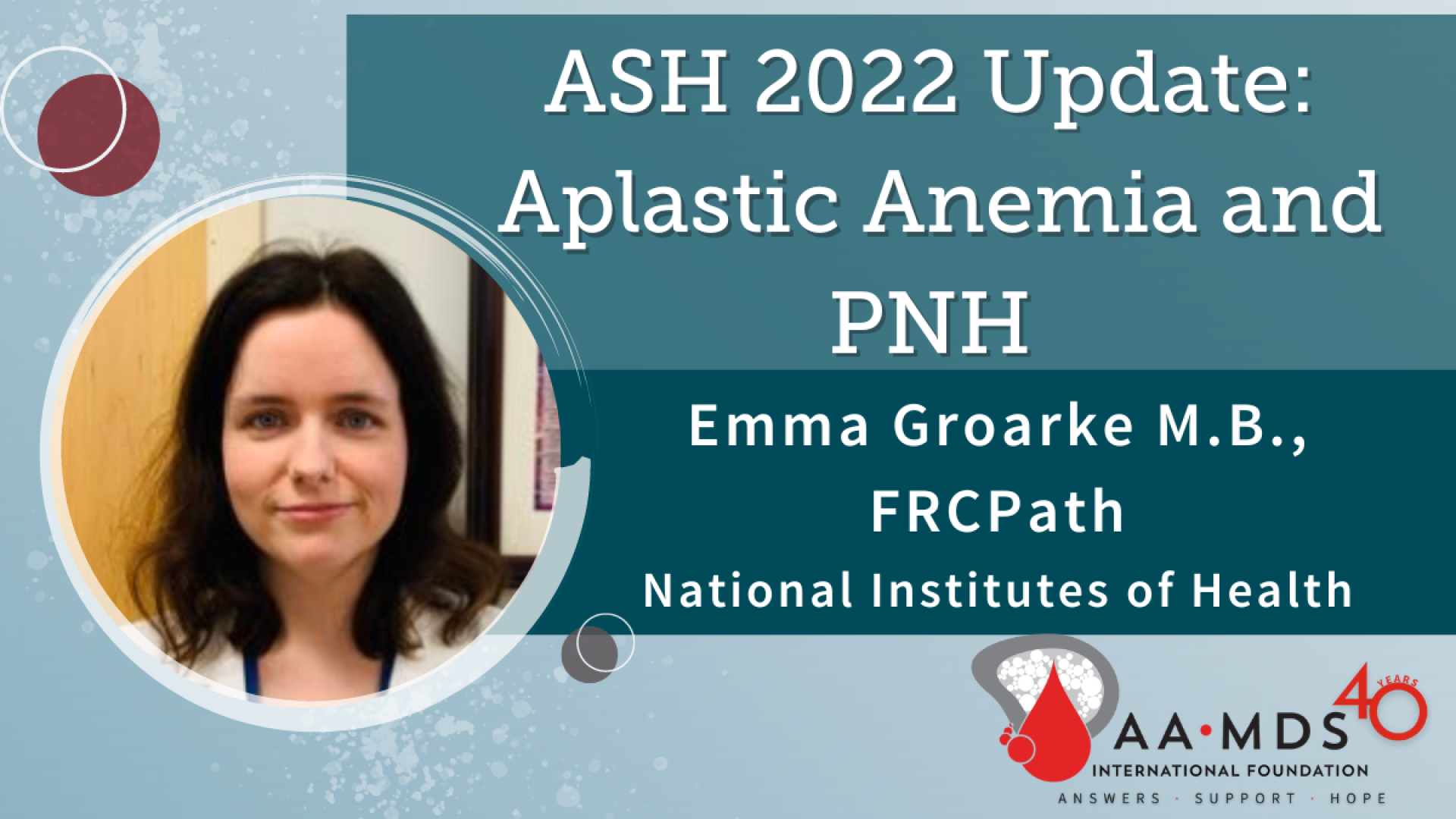 American Society of Hematology 2022 Update: aplastic anemia and P-N-H