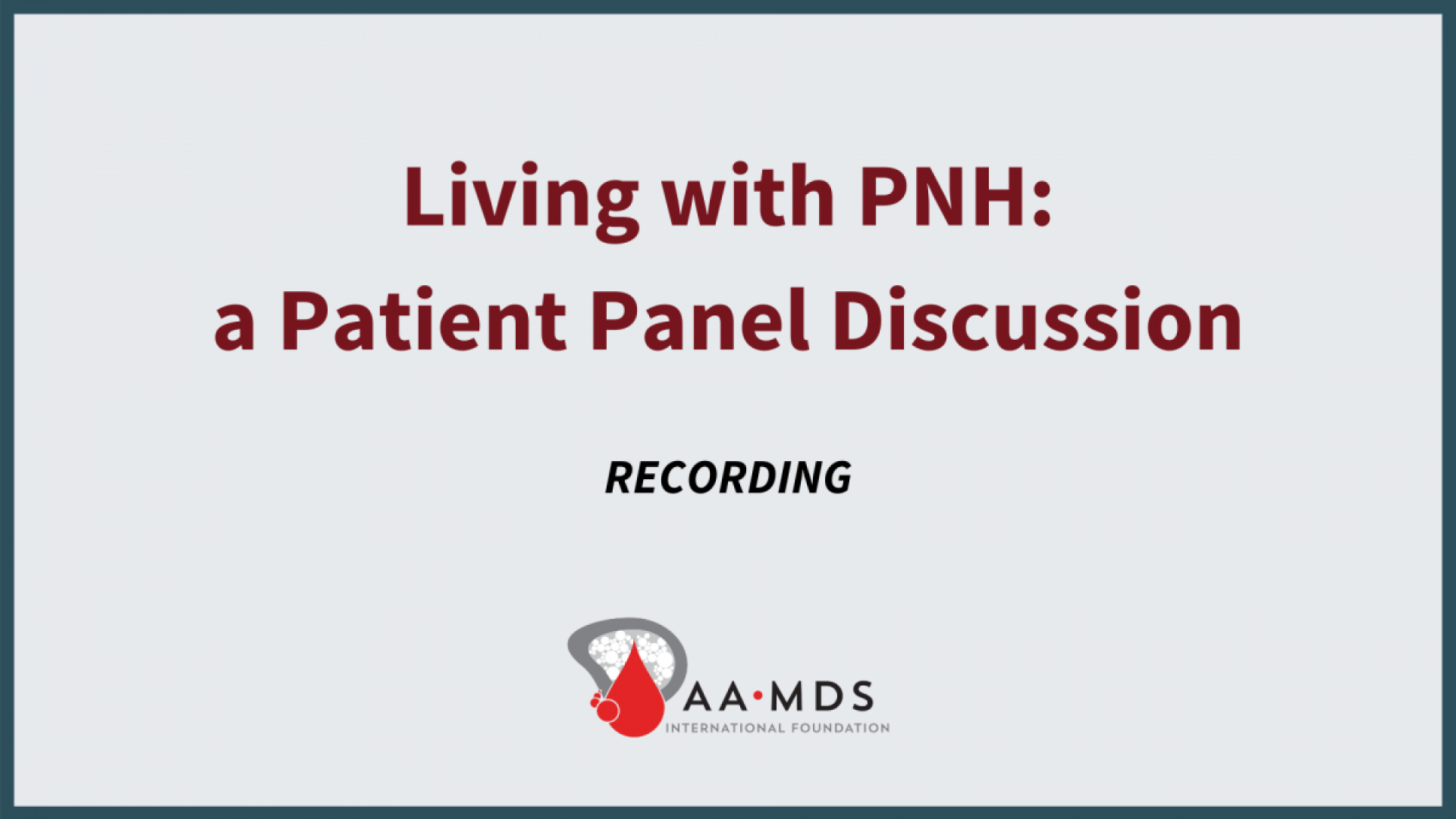 living with P-N-H - a patient panel discussion