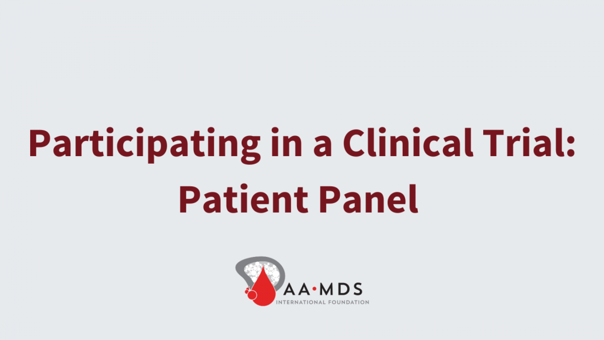participating in a clinical trial - patient panel