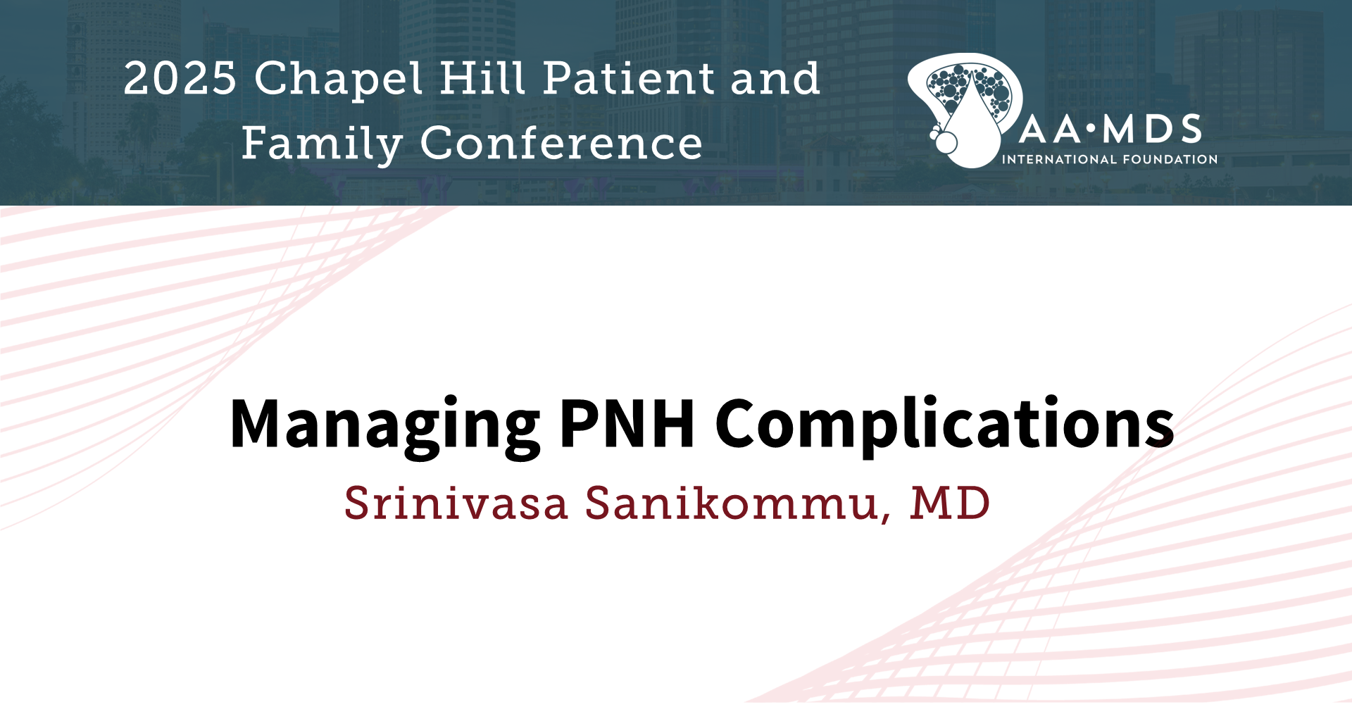 Managing P-N-H Complications 2025 Chapel Hill