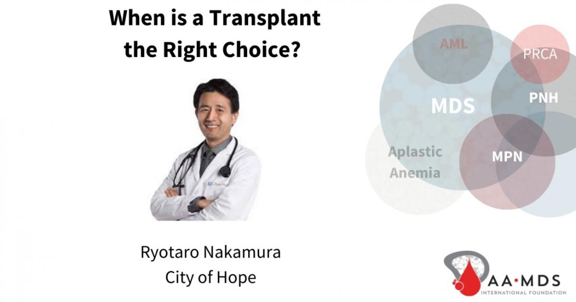 when is transplant the right choice?